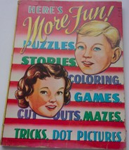 Vintage Here’s More Fun! Puzzles Stories Coloring Games Book 1951 - $9.99