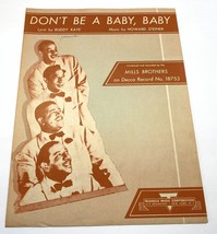 Don&#39;t Be a Baby Baby Piano Sheet Music by Buddy Kaye 1946 Mills Brothers - £9.41 GBP