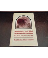 ORTHODONTICS AND WIND INSTRUMENT PERFORMANCE- FREE SHIPPING - $23.27