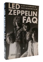 George Case Led Zeppelin Faq: All That&#39;s Left To Know About The Greatest Hard Ro - £48.28 GBP