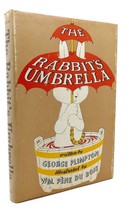 George Plimpton The Rabbit&#39;s Umbrella 1st Edition 3rd Printing - £55.24 GBP