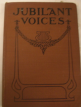 .  Jubilant Voices For Sunday Schools and Devotional Meetings, written by W.H. D - £43.96 GBP