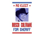 1979 Dukes Of Hazzard Re Elect Rosco Coltrane For Sheriff Hazard County  - £2.42 GBP