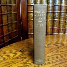 William Alfred Quayle, The Skylark of Methodism, M. S. Rice, Abingdon Press 1928 - £69.28 GBP