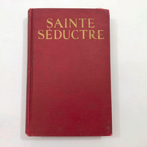 Sainte Seductre Exile X 1917  1st American Edition - £34.88 GBP