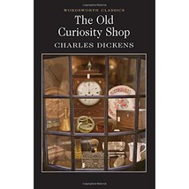 The Old Curiosity Shop (Wordsworth Classics) Charles Dickens - £6.29 GBP