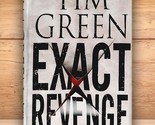 Exact Revenge - Tim Green - Hardcover DJ 1st Edition 2005 - $9.77