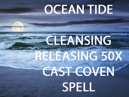 50X CAST COVEN CLEANSING RELEASING OCEAN TIDE EXTREME MAGICK Witch Cassia4  image 2