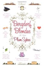 Bergdorf Blondes by Plum Sykes - Hardcover - Like New - £1.81 GBP