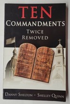 Ten Commandments Twice Removed  Danny Shelton Paperback - £4.66 GBP