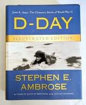 D-Day Illustrated Version Stephen Ambrose 2014 Hardcover - £11.60 GBP