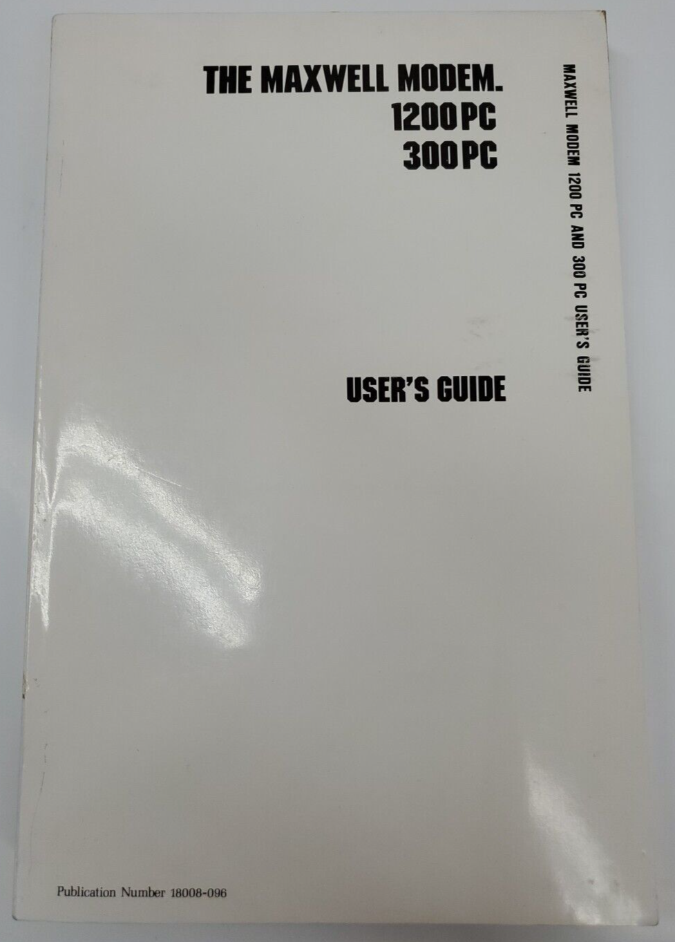 The Maxwell Modem 1200 PC 300PC User&#39;s Guide VTG 1984 Initial Issue - $19.79