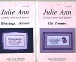 2 Julie Ann Counted Cross Stitch Patterns Blessings Almost &amp; His Promise  - $9.90