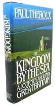 Paul Theroux The Kingdom By The Sea : A Journey Around Great Britain 1st Editi - £59.39 GBP