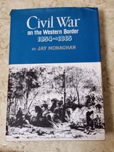 Civil War on the Western Border 1854-1865 Jay Monaghan  1955 Hardcover Bonanza - £5.45 GBP