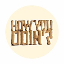 Friends Lapel Pin: How You Doin&#39;? - $19.90