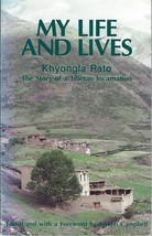 My Life and Lives by Rato Khyongla pbk  ~ SIGNED ~ reincarnated Tibetan ... - $49.45