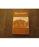 Riding Astride The Frontier in Women&#39;s History by Patricia R. Dunlap 199... - $27.71