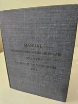 Manual-Non-Commissioned Privates and Infantry of Army of the United Stat... - £21.63 GBP