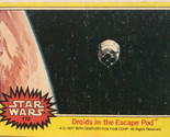 Vintage Star Wars Trading Card Yellow 1977 #172 Droids In The Escape Pod - $2.48