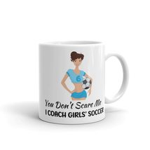 Soccer Coach Gift, You Don&#39;t Scare Me I Coach Girls Soccer Mug, Soccer Gift, Soc - $17.69