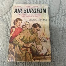 Air Surgeon Military Fiction Paperback Book by Frank G. Slaughter 1956 - £9.73 GBP