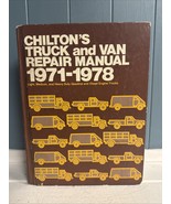 1971 - 1978 No. 7012 CHILTON&#39;s 1971-1978 Truck &amp; Van Repair Manual Hardc... - €15,13 EUR