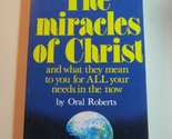 The miracles of Christ and what they mean to you for all your needs in t... - £2.37 GBP