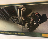 Return Of The Jedi Widevision Trading Card 1995 #122 Emperors Tower Thro... - $2.48