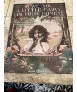 Have You A Little Fairy In Your Home Antique Sheet Music 1911 - €55,84 EUR