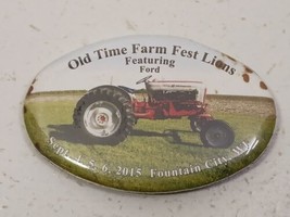 2015 Old Time Farm Fest Lions Fountain City Wisconsin Pinback Button Ford - £1.55 GBP