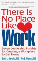 There Is No Place Like Work: Seven Leadership Insights for Creating a Workplace  - £6.97 GBP