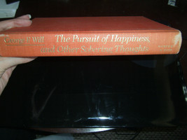 The Pursuit of Happiness and Other Sobering Thoughts 1978 by George F. W... - £1.95 GBP