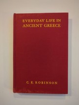 Everyday Life in Ancient Greece C.E. Robinson 1934 HC Vtg Oxford Clarendon - £11.20 GBP