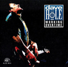 Dave Hole - Working Overtime (CD, Album) (Very Good Plus (VG+)) - £2.30 GBP