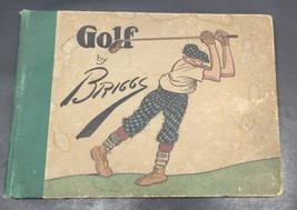 Vintage 1916 Golf: The Book of a Thousand Chuckles by Clare Briggs Hardcover - £75.19 GBP