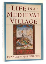 Joseph Gies &amp; Frances Gies Life In A Medieval Village - £63.73 GBP