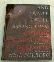 And I Shall Dwell Among Them: Historic Synagogues of the World Hardcover image 1