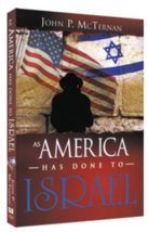 As America Has Done To Israel | John P Mcternan | Whitaker House | 320 Pages - $19.76