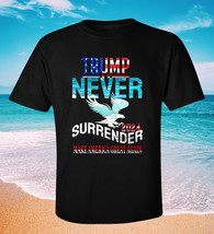 Donald Trump 2024 NEVER SURRENDER MAGA MAKE AMERICA GREAT AGAIN T-shirt ... - £14.78 GBP+