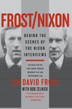 Frost/Nixon: Behind the Scenes of the Nixon Interviews [Paperback] Frost, David - £9.87 GBP