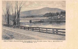 Covered Toll Bridge Ascutney Mountain Connecticut River Windsor Vermont postcard - £5.84 GBP