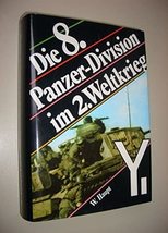 Die 8. Panzer-Division im Zweiten Weltkrieg (German Edition) Haupt, Werner - £114.28 GBP