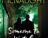 Someone to Watch Over Me: A Novel (4) (The Paradise series) [Mass Market... - $2.93