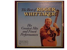 The Best of Roger Whittaker: His Greatest Hits and Finest Performances [Vinyl] R - £142.41 GBP