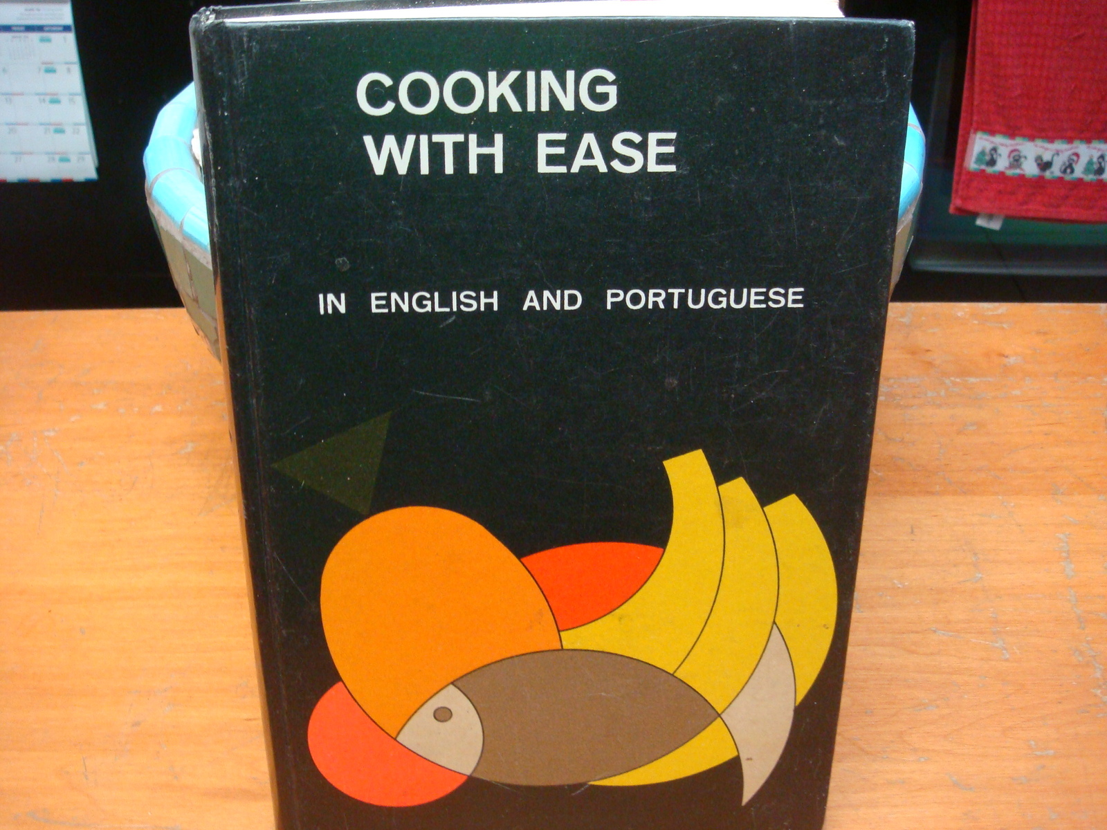 1973 (via Rio De Janerio) COOKING WITH EASE COOKBOOK in both ENGLISH/PORTUGUESE - $18.95