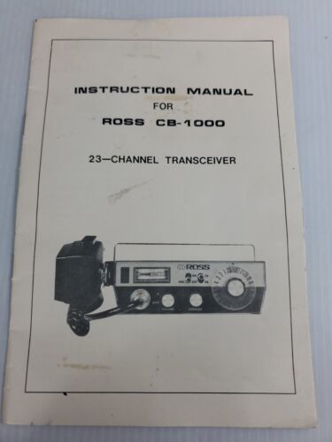 1976 ROSS / ELECTROPHONIC CB RADIO USER MANUAL MODEL CB-1000 - $3.99