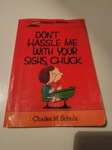 Don&#39;t Hassle Me with Your Sighs, Chuck by Charles Schulz 1976 Comic 1st ... - $22.54