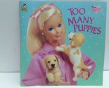 Dear Barbie: Too Many Puppies (Look-Look) Golden Books - £2.35 GBP