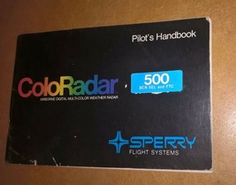 Honeywell/Sperry Coloradar 500 BCN SEL &amp; FTC Weather Radar Pilot Manual ... - $59.35